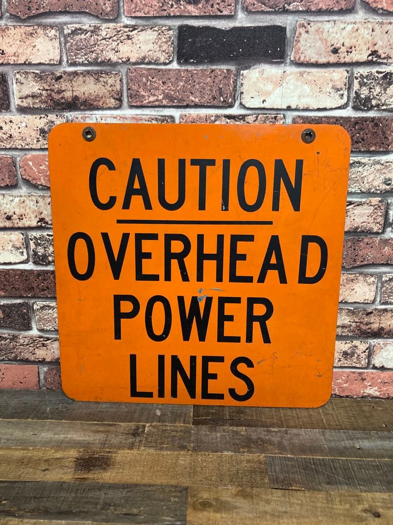 ヴィンテージ 看板 アメリカ CAUTION OVERHEAD 両面